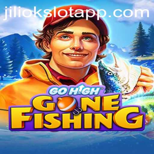 Discover the Exciting World of GoHighGoneFishing and Unlock Adventure with JILIOK.COM