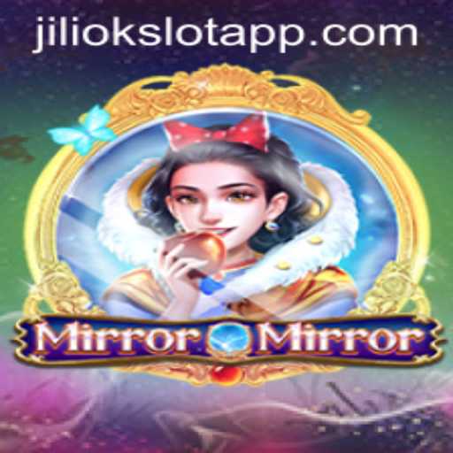 Discover the Enchantment of MirrorMirror: A Game Odyssey with JILIOK.COM